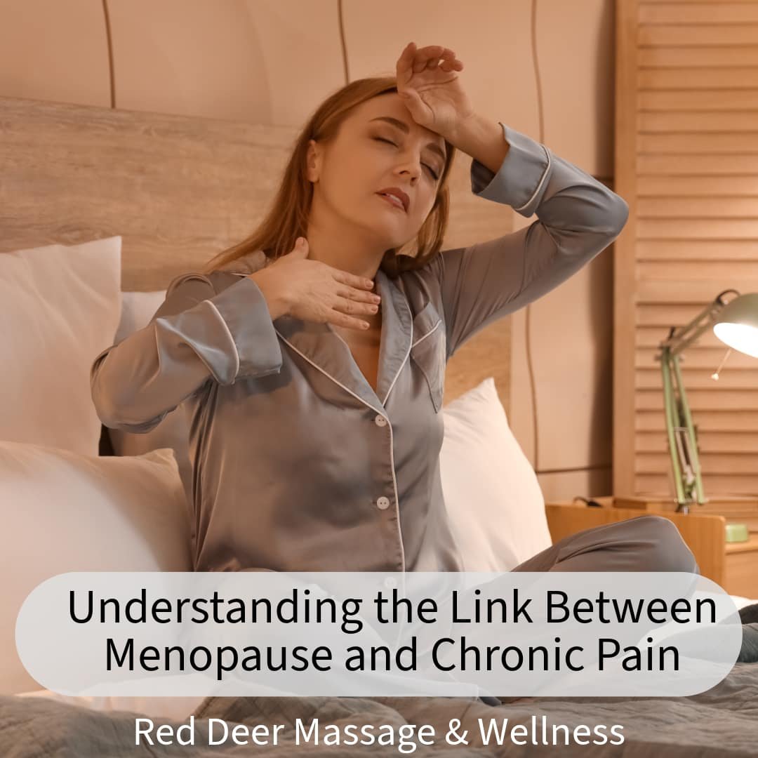 Read more about the article The Link Between Menopause and Chronic Pain – How Massage Can Help